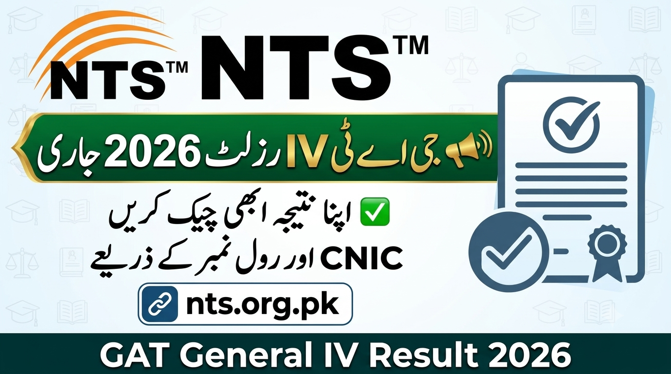 GAT IV Result 2026 Announced - nts.org.pk
