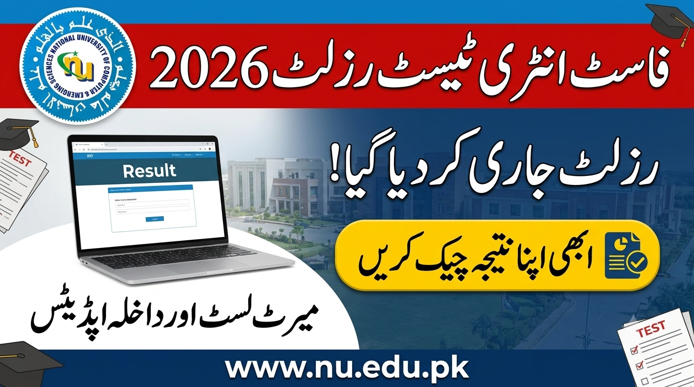FAST Entry Test Result 2026 Announced - www.nu.edu.pk